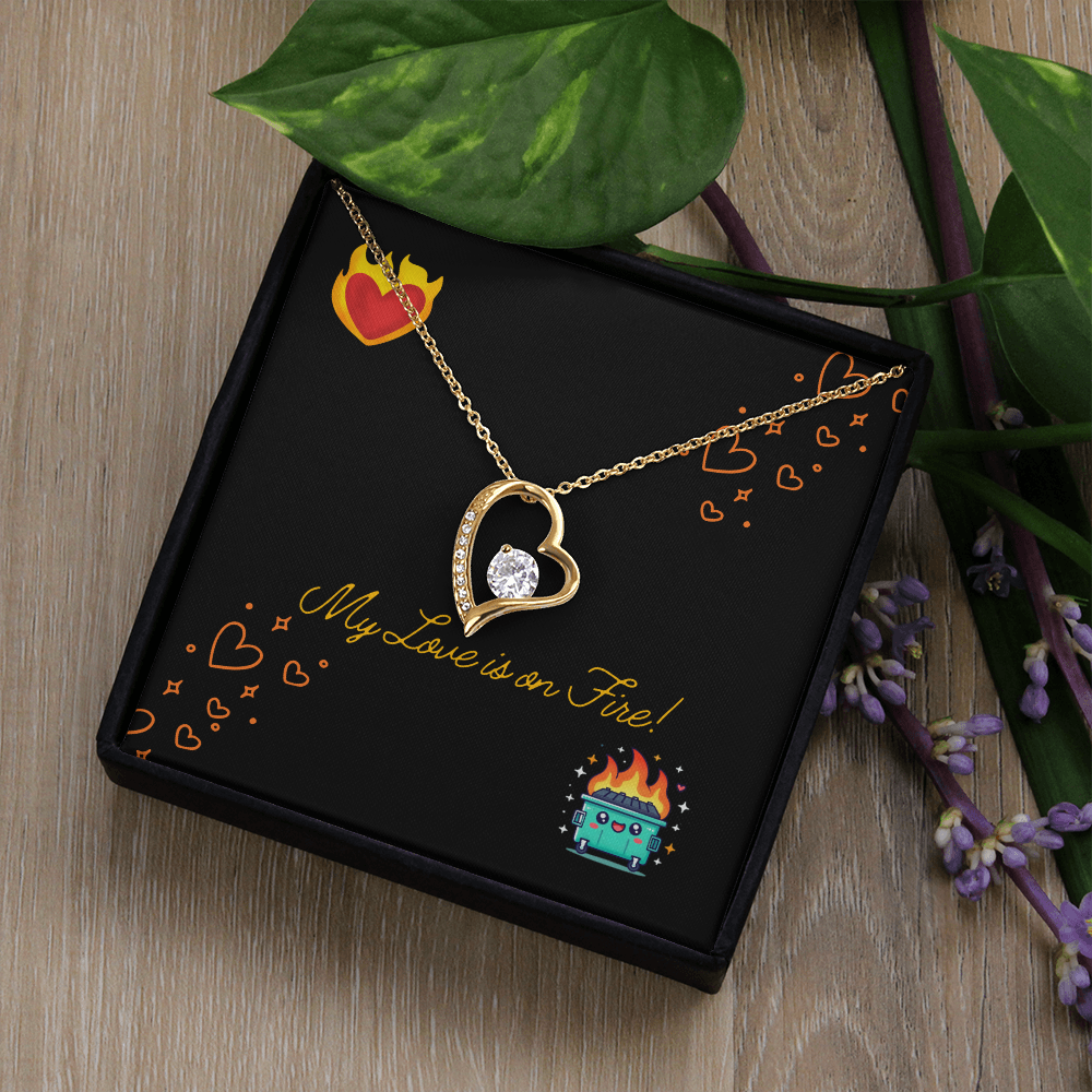 My Love Is On Fire Heart Necklace